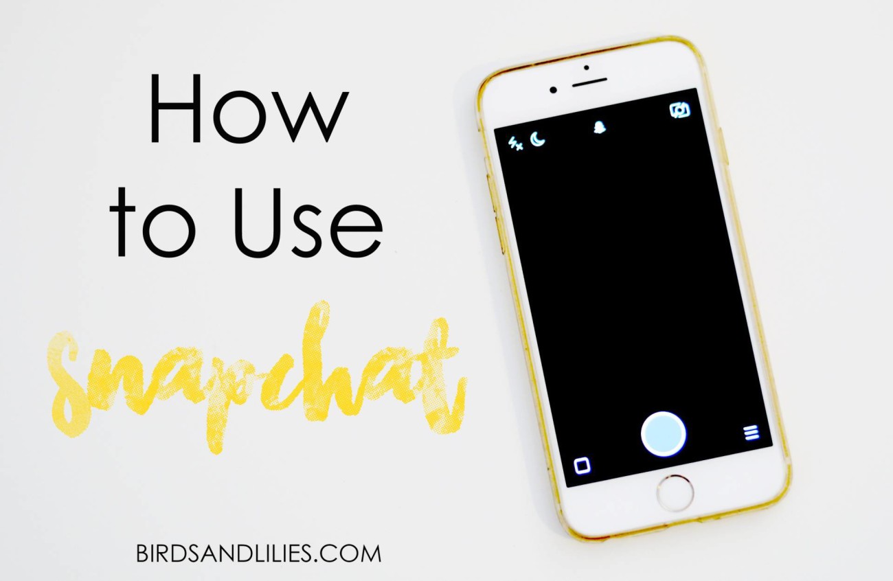 how to use snapchat